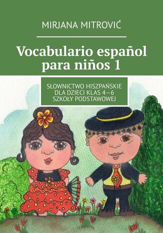 Vocabulario espanol para ninos 1 Mirjana Mitrović - okladka książki