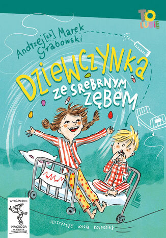 Dziewczynka ze srebrnym zębem Andrzej Marek Grabowski - okladka książki