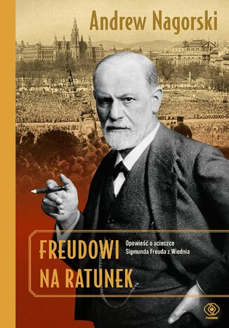 Freudowi na ratunek Andrew Nagorski - okladka książki