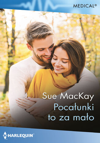 Pocałunki to za mało Sue MacKay - okladka książki