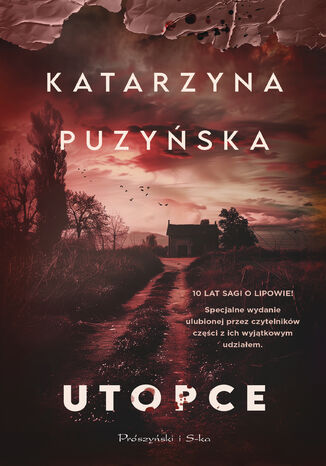 Saga o policjantach z Lipowa. Utopce (ilustrowane brzegi) Katarzyna Puzyńska - okladka książki