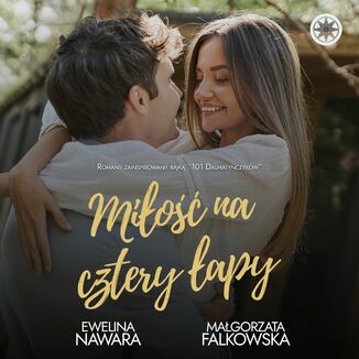 Miłość na cztery łapy Ewelina Nawara & Małgorzata Falkowska - audiobook MP3