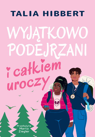 Wyjątkowo podejrzani i całkiem uroczy Talia Hibbert - okladka książki