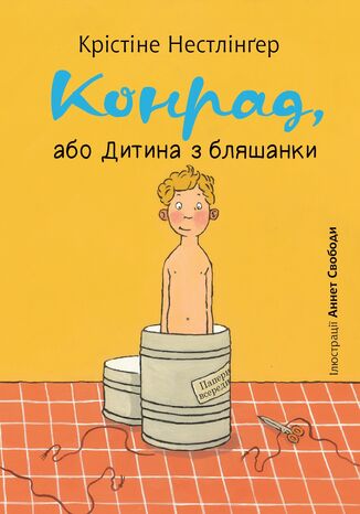 &#x041a;&#x043e;&#x043d;&#x0440;&#x0430;&#x0434;, &#x0430;&#x0431;&#x043e; &#x0414;&#x0438;&#x0442;&#x0438;&#x043d;&#x0430; &#x0437; &#x0431;&#x043b;&#x044f;&#x0448;&#x0430;&#x043d;&#x043a;&#x0438; &#x041a;&#x0440;&#x0456;&#x0441;&#x0442;&#x0456;&#x043d;&#x0435; &#x041d;&#x0435;&#x0441;&#x0442;&#x043b;&#x0456;&#x043d;&#x0491;&#x0435;&#x0440; - okladka książki