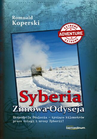 Syberia Zimowa Odyseja Romuald Koperski - okladka książki