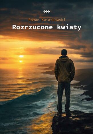 Rozrzucone kwiaty Roman Kwiatkowski - okladka książki