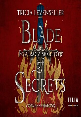 Blade of Secrets. Pożeracz sekretów Tricia Levenseller - okladka książki