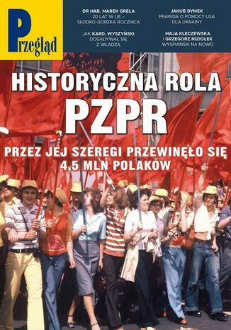 Przegląd. 18 Wojciech Kuczok, Andrzej Walicki, Roman Kurkiewicz, Agnieszka Wolny-Hamkało, Bronisław Łagowski, Marek Czarkowski, Marcin Ogdowski, Andrzej Sikorski, Bohdan Piętka, Robert Walenciak, Jakub Dymek, Andrzej Werblan, Jerzy Domański, Paweł Dybicz, Mateusz Mazzini, Kornel Wawrzyniak - okladka książki