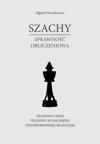 Szachy Sprawność obliczeniowa Algierd Tarachowicz - okladka książki