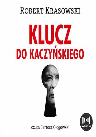 Klucz do Kaczyńskiego Robert Krasowski - okladka książki