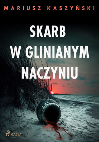 Skarb w glinianym naczyniu Mariusz Kaszyński - okladka książki