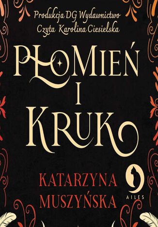 Płomień i Kruk Katarzyna Muszyńska - audiobook MP3