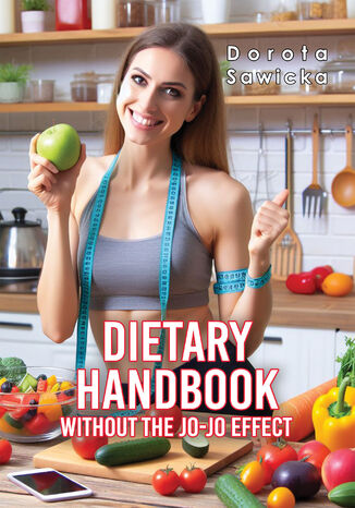 Dietary Handbook Without the yo-yo effect Dorota Sawicka - okladka książki