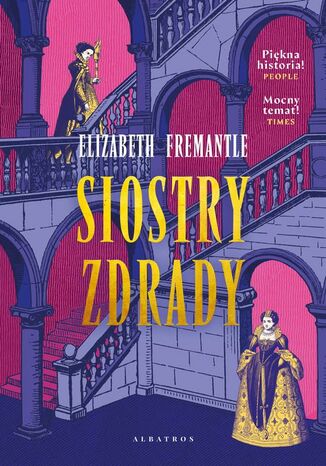 SIOSTRY ZDRADY Elizabeth Fremantle - okladka książki