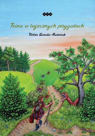 Teina w bajecznych przygodach Térésa Gianolio-Ruszniak - okladka książki