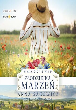 Na Kociewiu. Tom 1. Złodziejka marzeń Anna Sakowicz - okladka książki