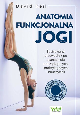 Anatomia funkcjonalna jogi David Keil - okladka książki