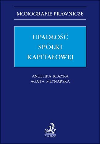 Upadłość spółki kapitałowej Angelika Kozyra, Agata Młynarska - okladka książki