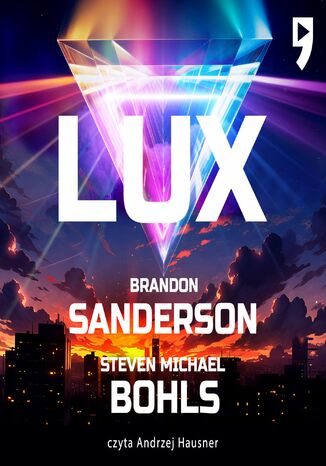 Lux Brandon Sanderson, Steven Bohls - okladka książki