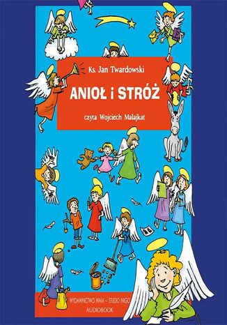 Anioł i stróż Ks. Jan Konior - okladka książki