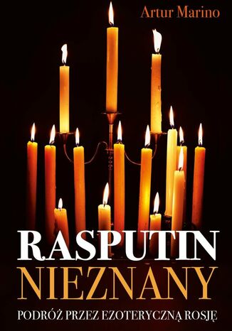 Rasputin Nieznany Artur Marino - okladka książki