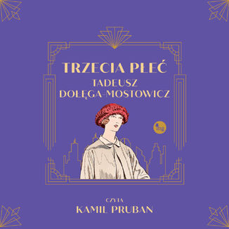 Trzecia płeć Tadeusz Dołęga-Mostowicz - okladka książki