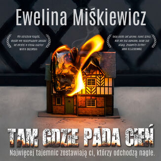 Tam gdzie pada cień Ewelina Miśkiewicz - audiobook MP3