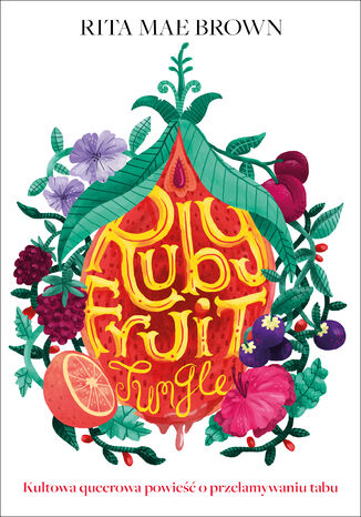 Rubyfruit Jungle Rita Mae Brown - okladka książki