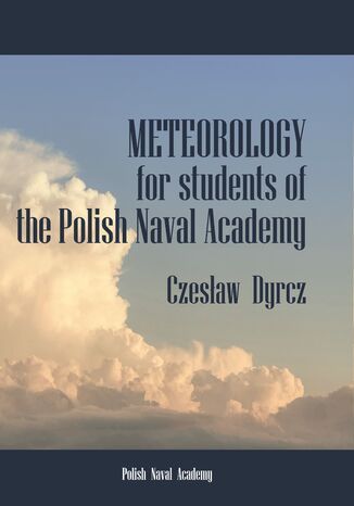 Meteorology for students of the Polish Naval Academy Czesław Dyrcz - okladka książki