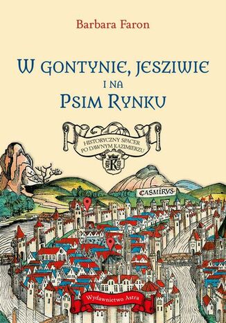 W Gontynie, Jesziwie i na Psim Rynku Barbara Faron - okladka książki