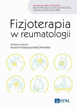 Fizjoterapia w reumatologii Krystyna Księżopolska-Orłowska - okladka książki