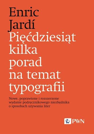 Pięćdziesiąt kilka porad na temat typografii Enric Jardi - okladka książki