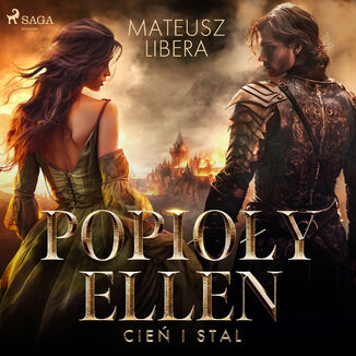 Popioły Ellen. Cień i stal Mateusz Libera - audiobook MP3