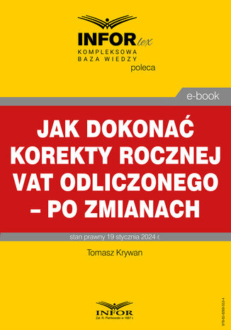 Jak dokonać korekty rocznej odliczonego VAT - po zmianach Tomasz Krywan - okladka książki