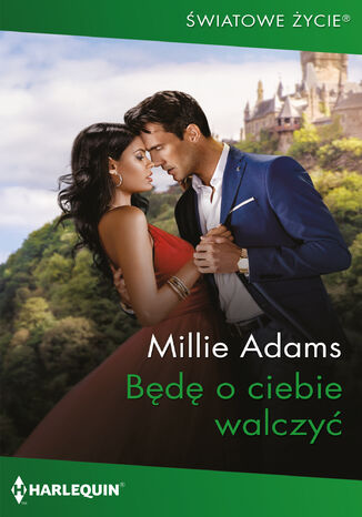 Będę o ciebie walczyć Millie Adams - okladka książki