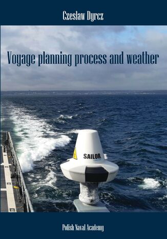 Voyage planning process and weather Czesław Dyrcz - okladka książki