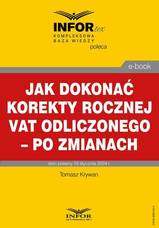 Jak dokonać korekty rocznej odliczonego VAT  po zmianach Infor Pl - okladka książki