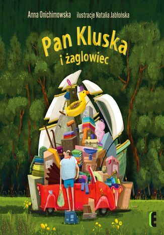 Pan Kluska i żaglowiec Anna Onichimowska - okladka książki