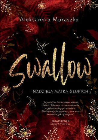 Nadzieja matką głupich. Swallow. Tom 2 Aleksandra Muraszka - okladka książki