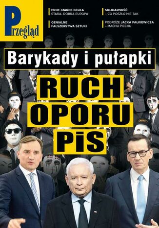 Przegląd. 23 Wojciech Kuczok, Andrzej Romanowski, Andrzej Walicki, Roman Kurkiewicz, Agnieszka Wolny-Hamkało, Bronisław Łagowski, Marek Czarkowski, Marcin Ogdowski, Andrzej Sikorski, Jan Widacki, Bohdan Piętka, Robert Walenciak, Jakub Dymek, Andrzej Werblan, Jerzy Domański, Paweł Dybicz, Mateusz Mazzini, Kornel Wawrzyniak - okladka książki