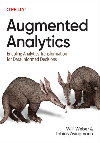 Augmented Analytics Willi Weber, Tobias Zwingmann - okladka książki