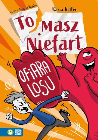 Tomasz Niefart (Tom 7). Tomasz Niefart. Ofiara losu Kasia Keller - okladka książki