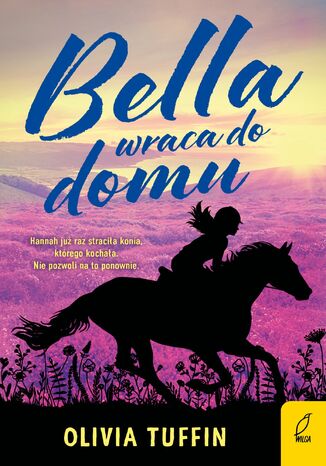 Bella wraca do domu Olivia Tuffin - okladka książki