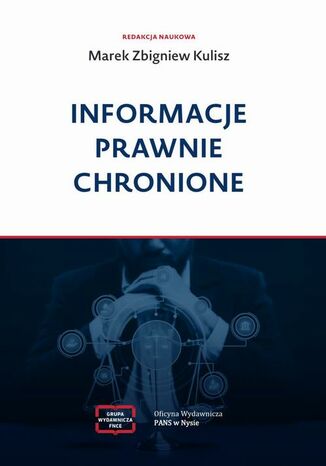 INFORMACJE PRAWNIE CHRONIONE Marek Zbigniew Kulisz - okladka książki