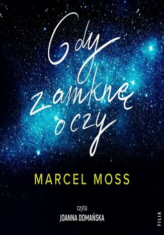 Gdy zamknę oczy Marcel Moss - audiobook MP3