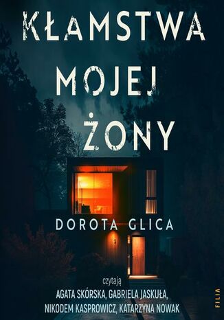 Kłamstwa mojej żony Dorota Glica - audiobook MP3