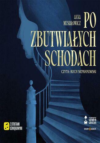 Po zbutwiałych schodach Anna Musiałowicz - okladka książki