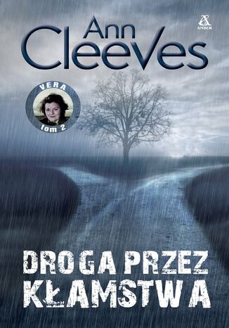 Droga przez kłamstwa.  Vera Stanhope. Tom 2 Ann Cleeves - okladka książki