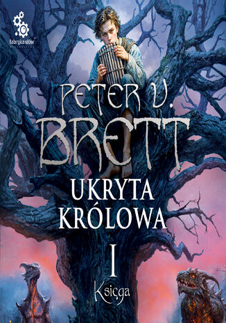 Ukryta Królowa. Księga 1. Cykl Zmroku Peter V. Brett - okladka książki