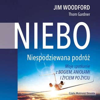 Niebo. Niespodziewana podróż Jim Woodford - okladka książki